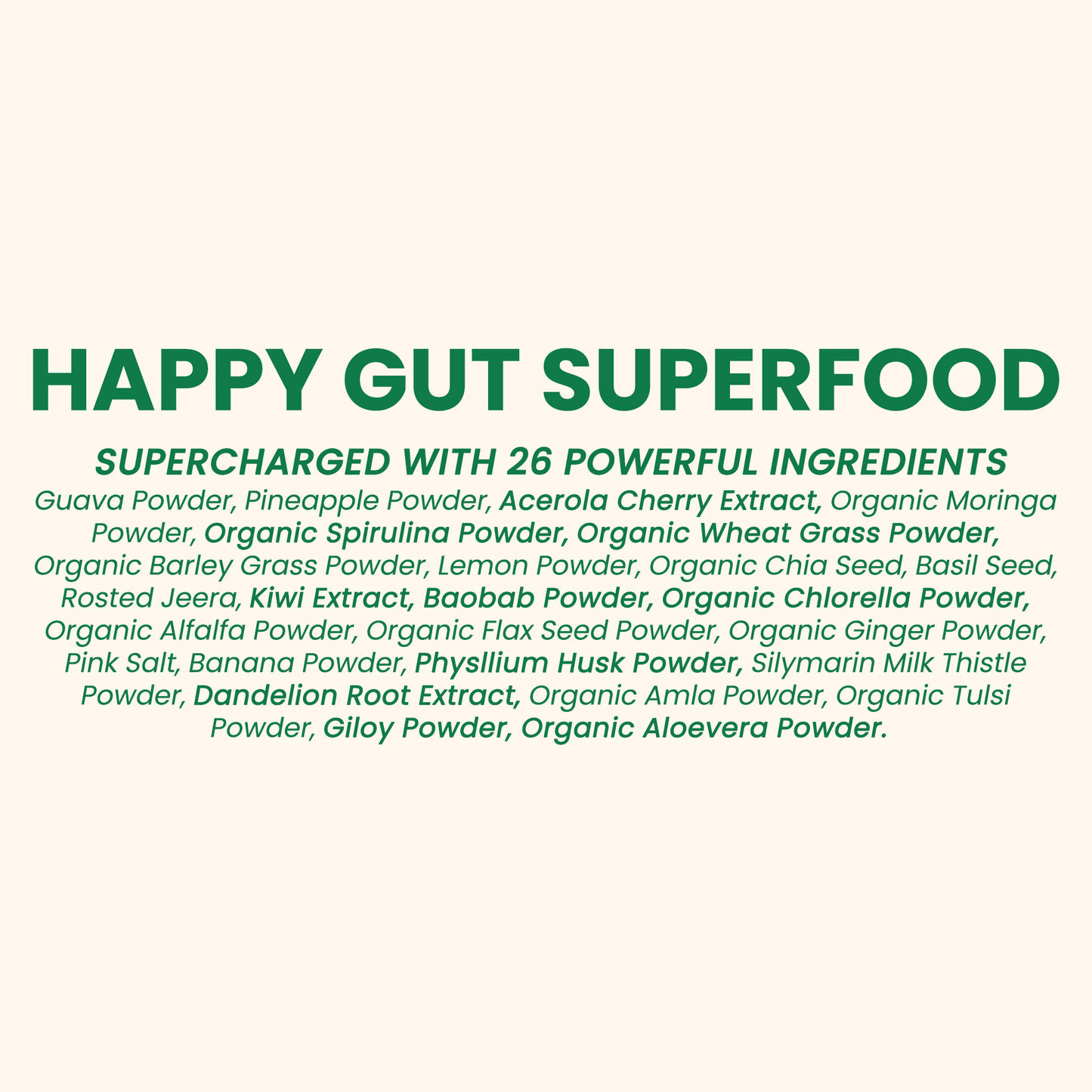 Happy Gut - 100% Natural Greens Superfood for Improved Gut Health and Body Detox